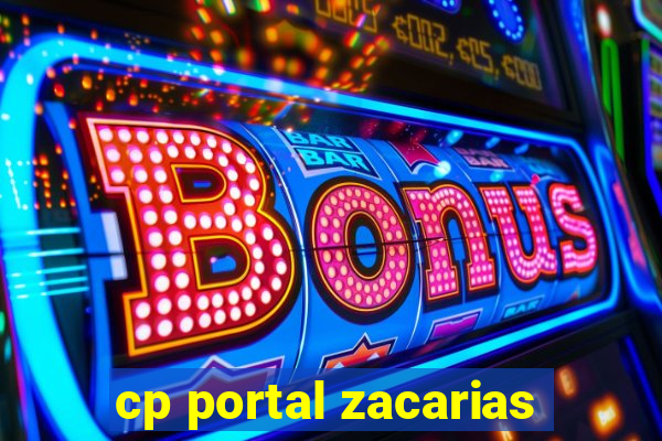 cp portal zacarias
