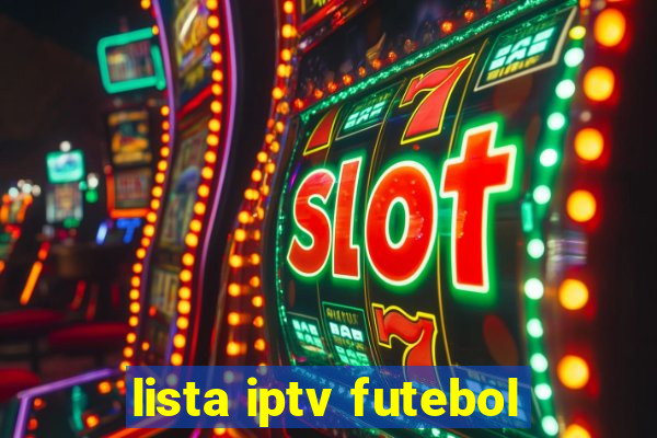 lista iptv futebol