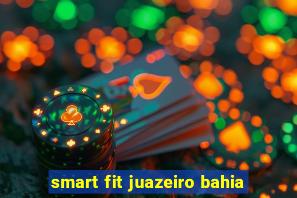 smart fit juazeiro bahia