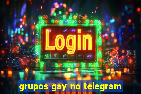 grupos gay no telegram