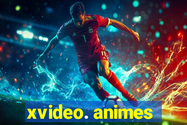 xvideo. animes