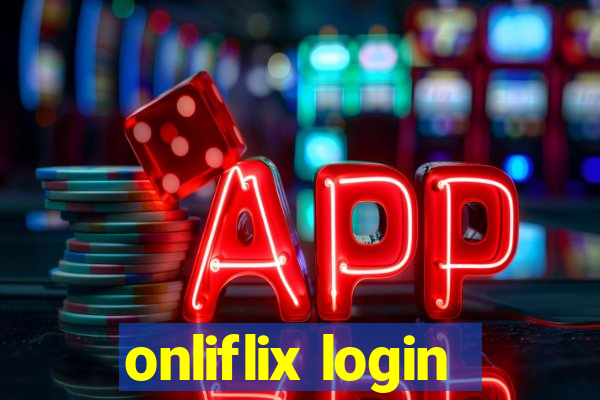 onliflix login