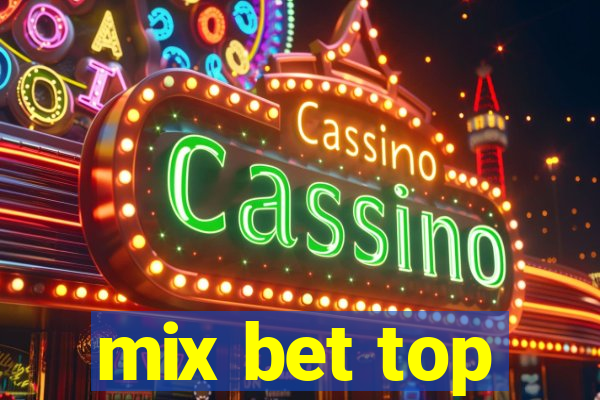 mix bet top