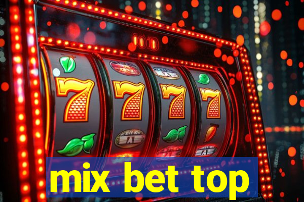 mix bet top