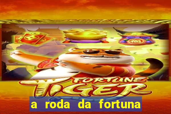 a roda da fortuna o que ele sente por mim