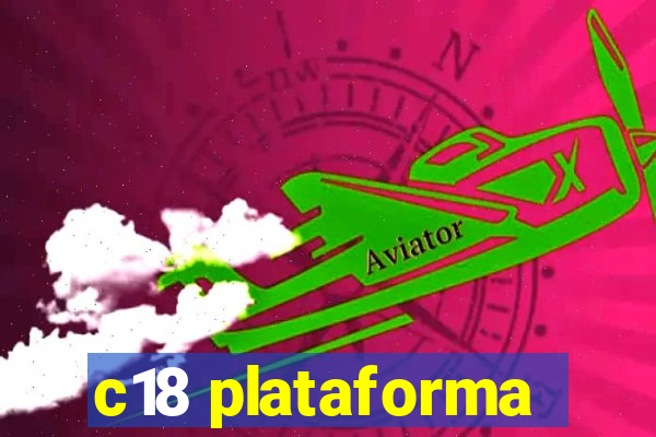 c18 plataforma