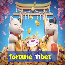 fortune 11bet