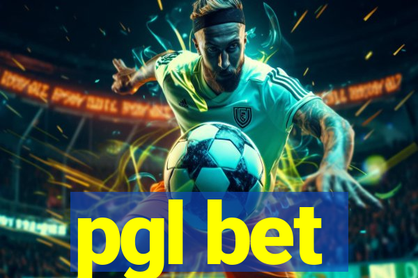 pgl bet