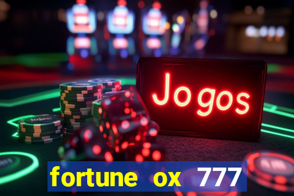 fortune ox 777 fortuna 77
