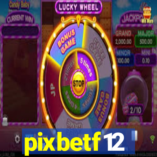 pixbetf12