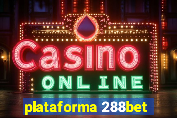 plataforma 288bet