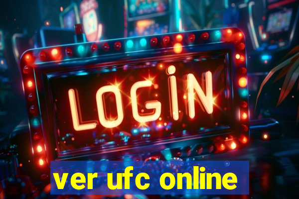 ver ufc online