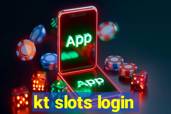kt slots login