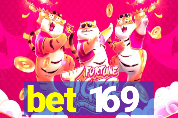 bet 169