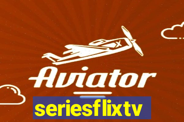 seriesflixtv