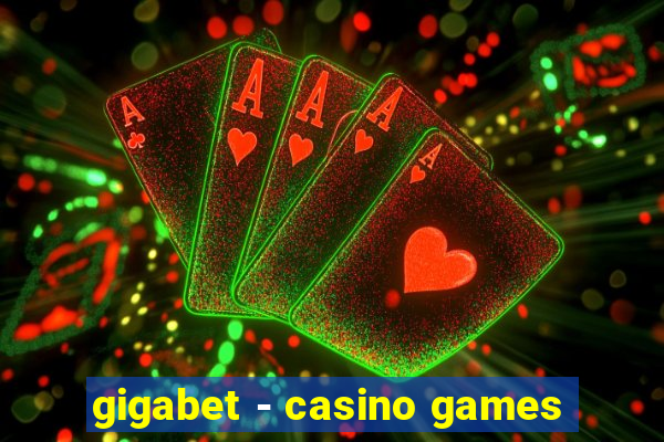 gigabet - casino games