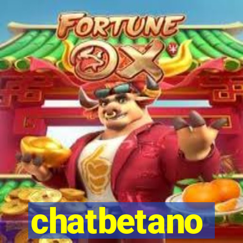 chatbetano