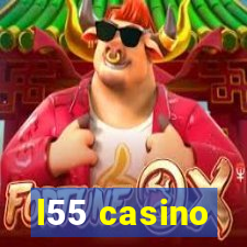 l55 casino