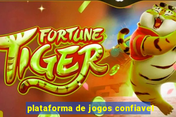 plataforma de jogos confiavel