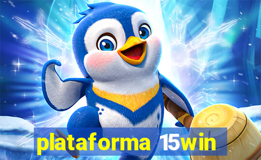 plataforma 15win