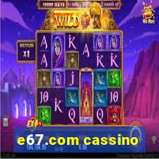 e67.com cassino