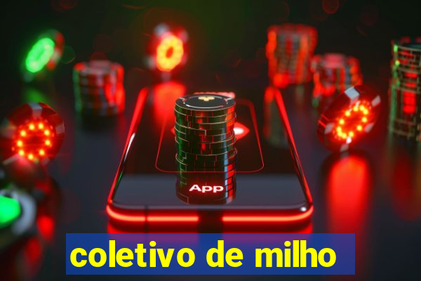 coletivo de milho