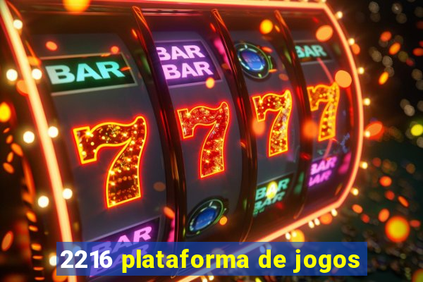 2216 plataforma de jogos