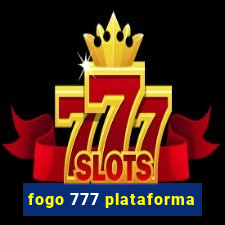 fogo 777 plataforma