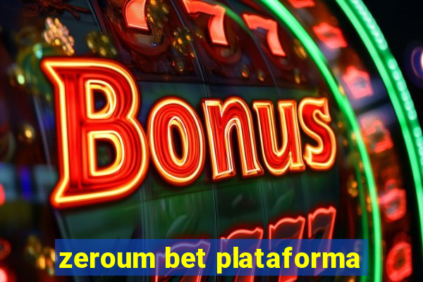 zeroum bet plataforma