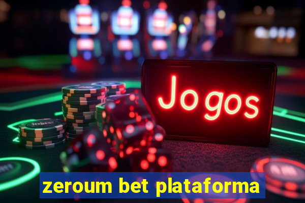 zeroum bet plataforma