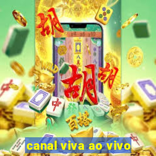 canal viva ao vivo