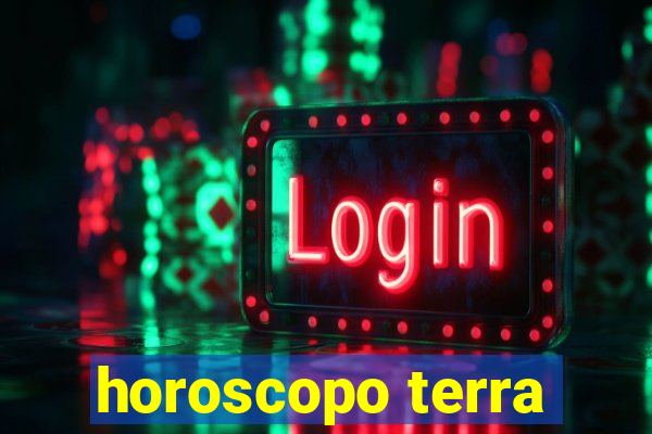 horoscopo terra