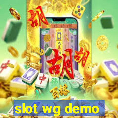 slot wg demo
