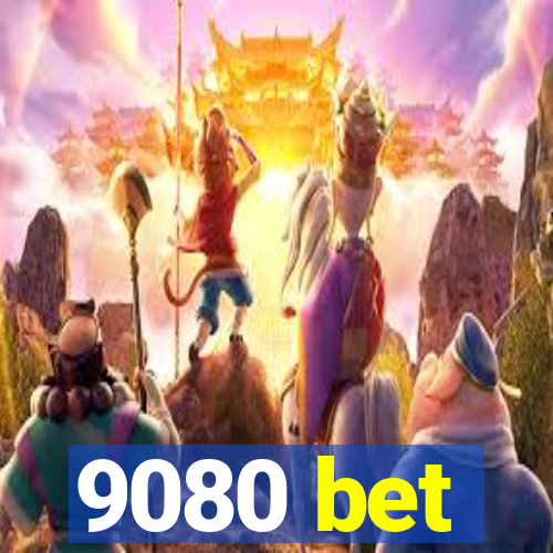 9080 bet