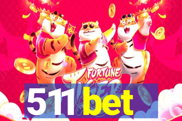 511 bet