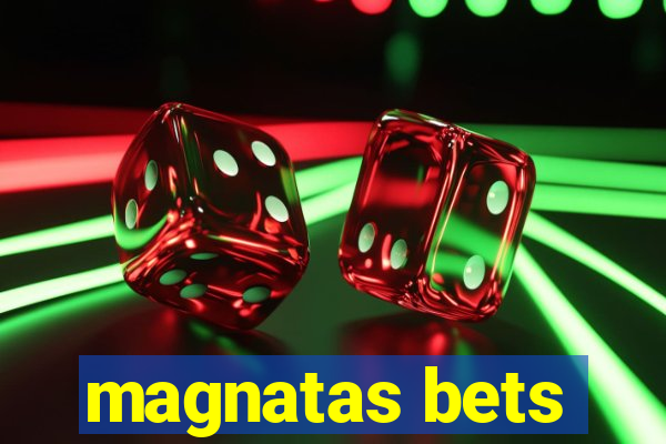 magnatas bets