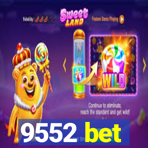 9552 bet