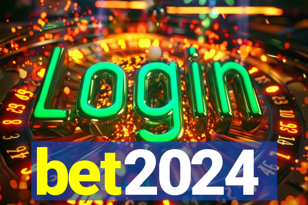 bet2024