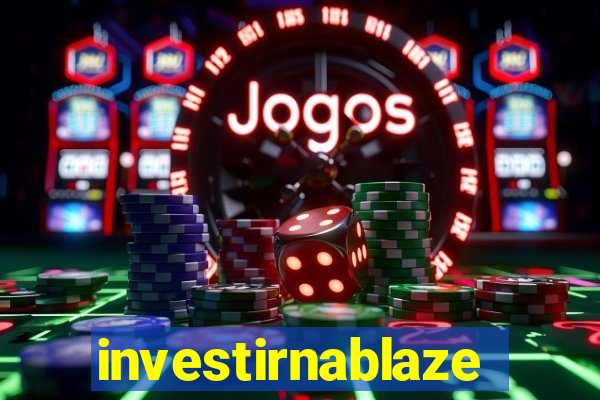investirnablaze