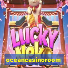 oceancasinoroom