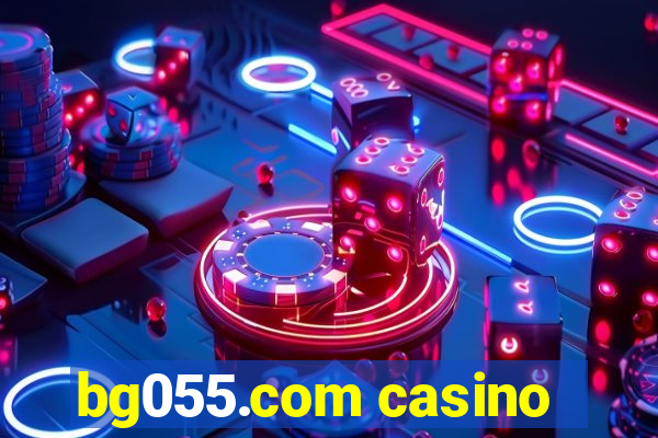 bg055.com casino