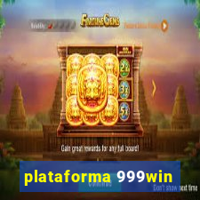 plataforma 999win