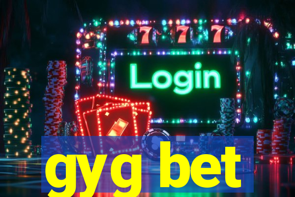 gyg bet