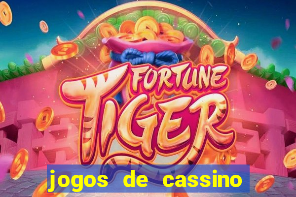 jogos de cassino que ganha dinheiro de verdade