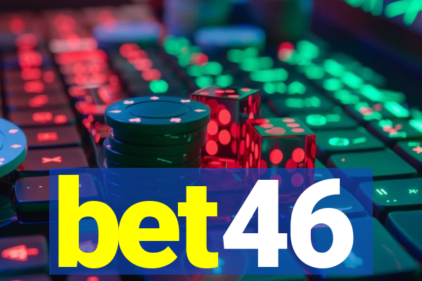 bet46