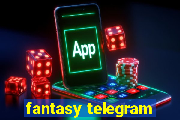 fantasy telegram