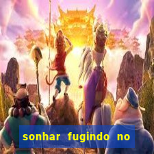 sonhar fugindo no jogo do bicho