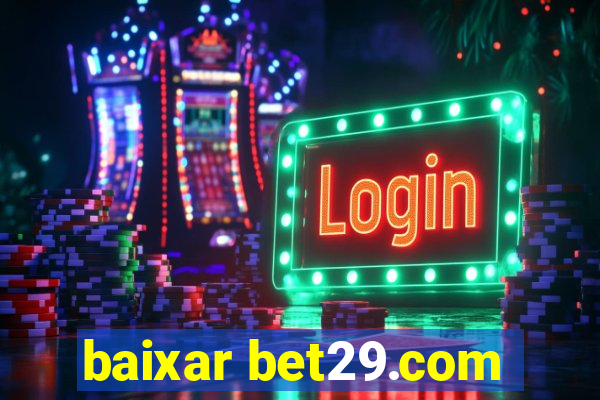 baixar bet29.com