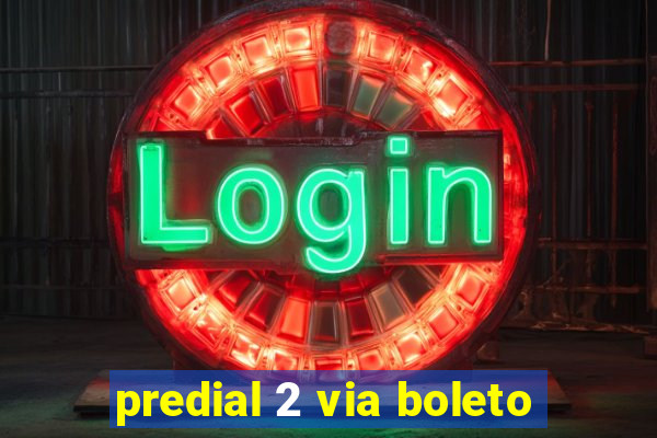 predial 2 via boleto