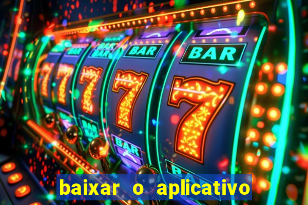 baixar o aplicativo truco vamos